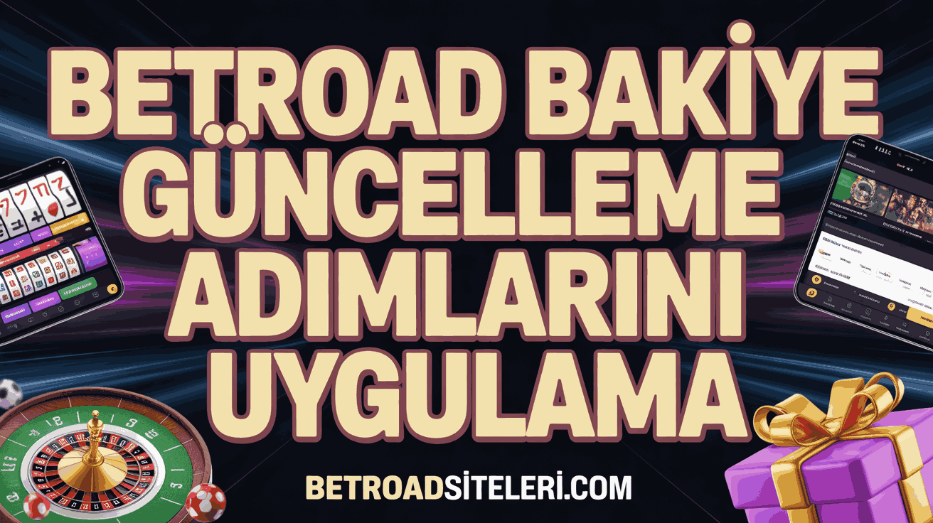Betroad Bakiye Güncelleme Adımlarını Uygulama