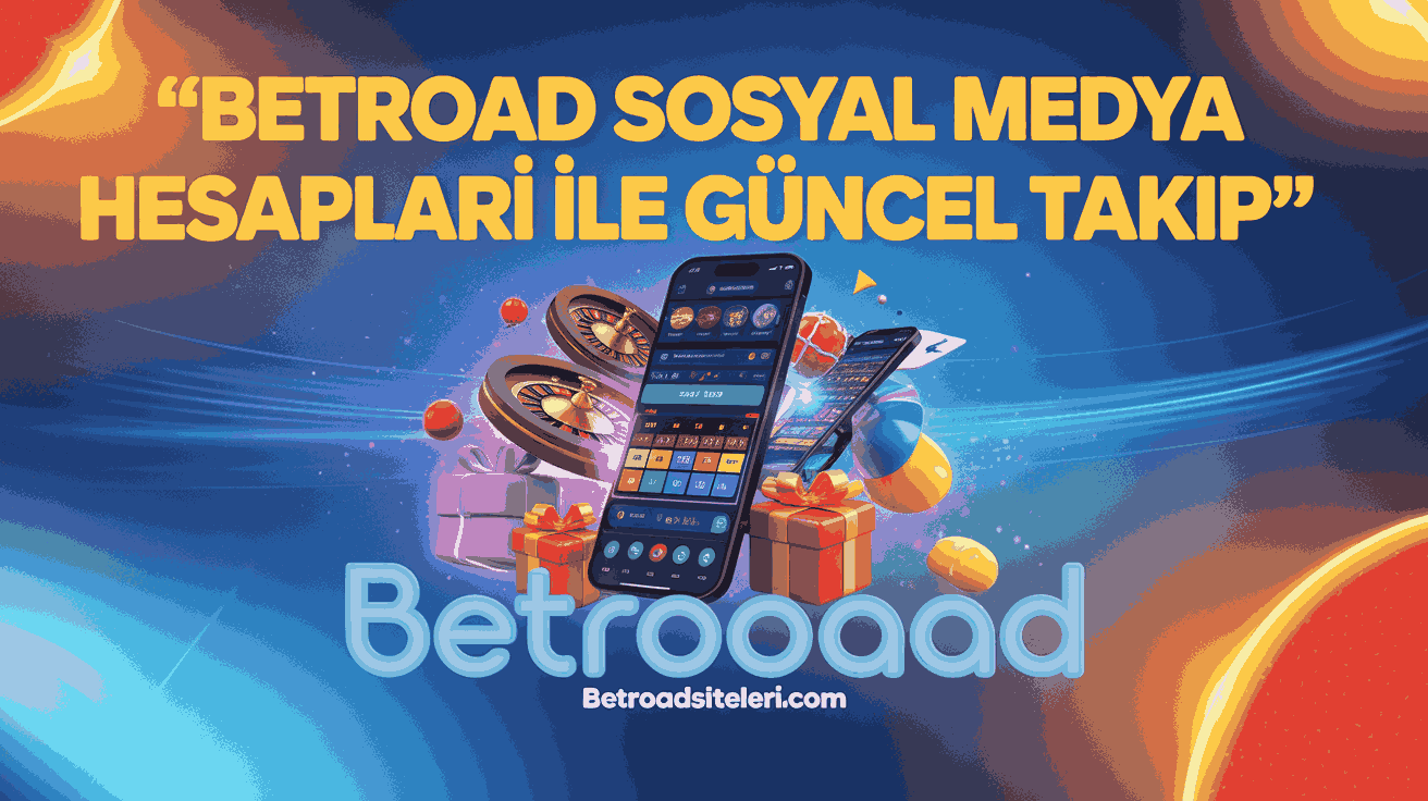betroad sosyal medya hesaplari ile guncel takip