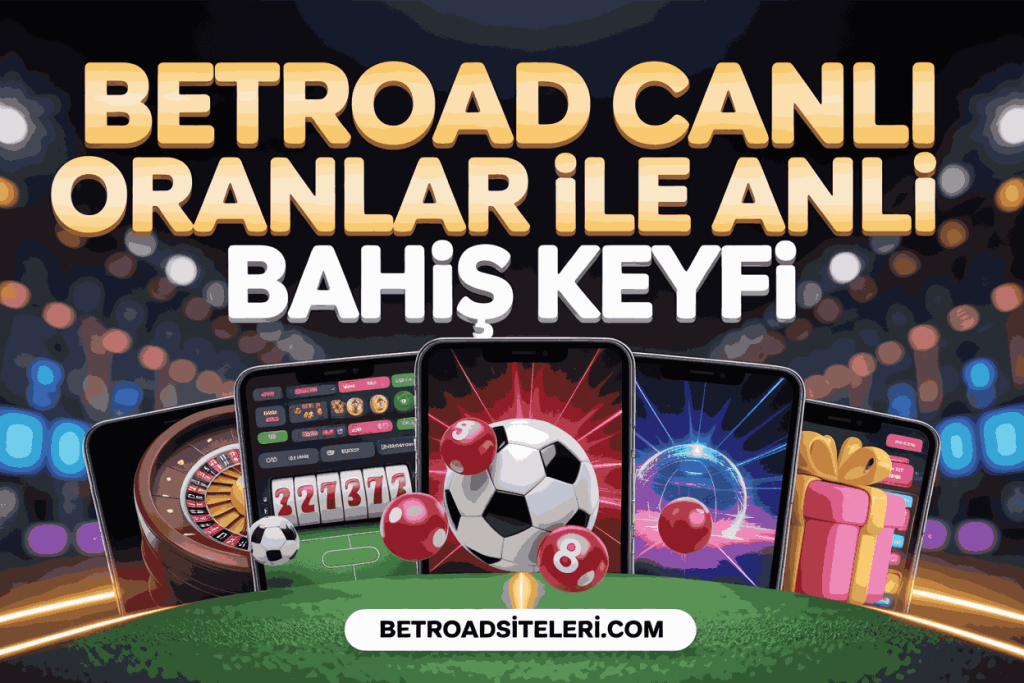 betroad canli oranlar ile anlik bahis keyfi