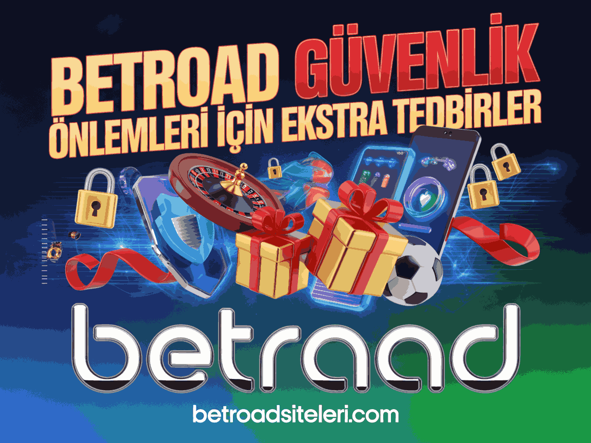 Betroad Güvenlik Önlemleri İçin Ekstra Tedbirler