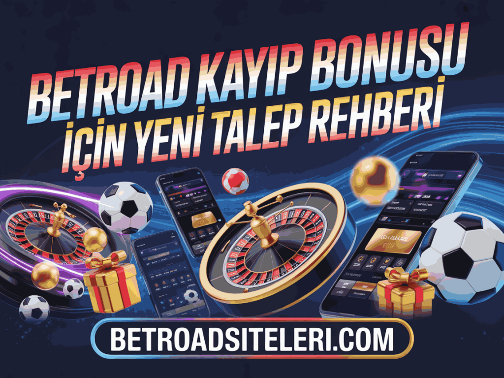 betroad kayip bonusu icin yeni talep rehberi