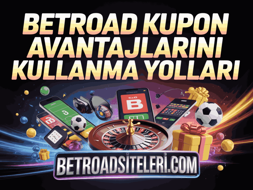 betroad kupon avantajlarini kullanma yollari