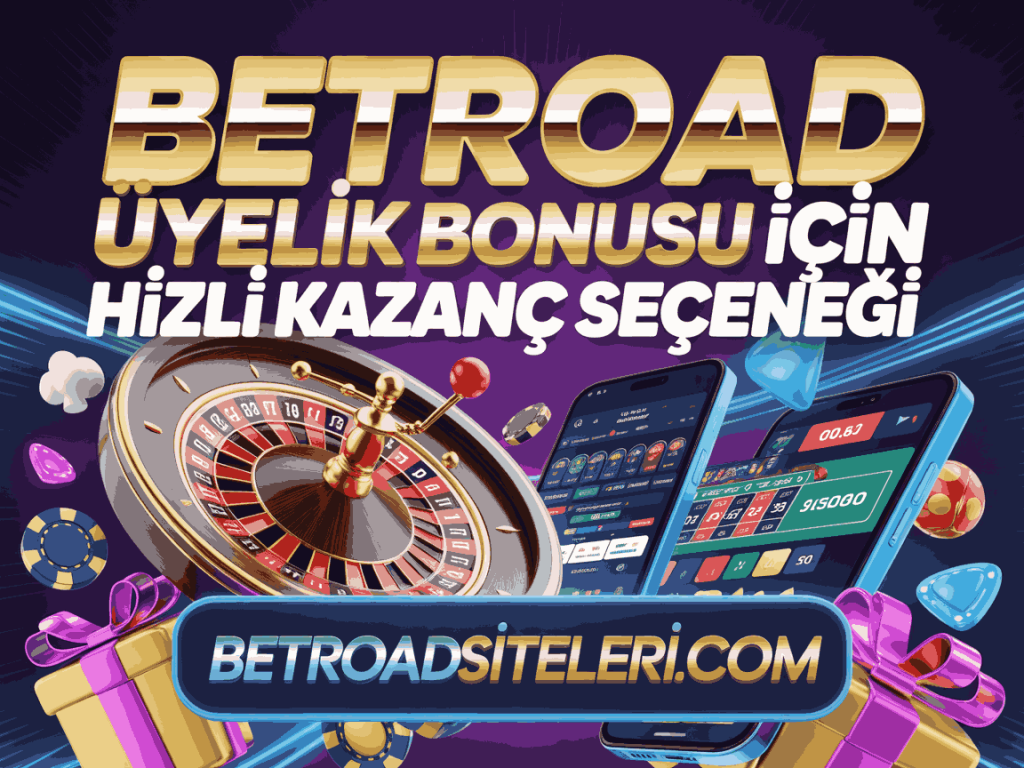 betroad uyelik bonusu icin hizli kazanc secenegi