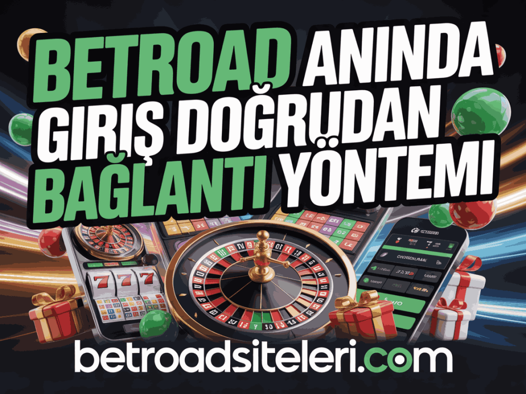 betroad aninda giris dogrudan baglanti yontemi