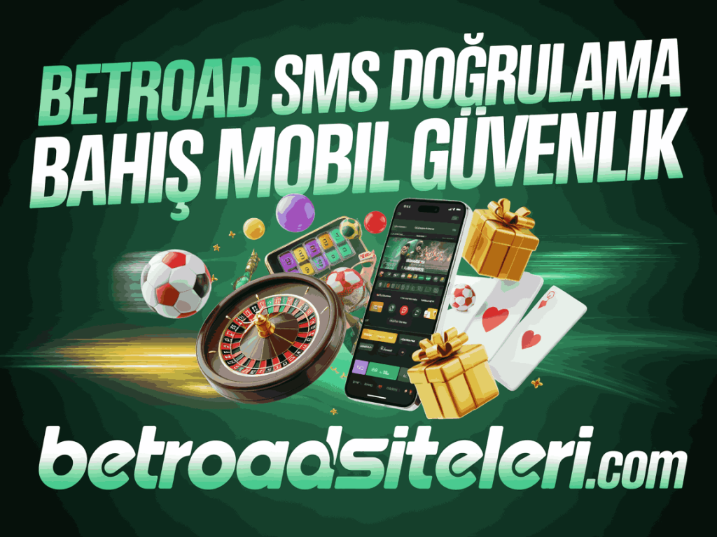 betroad sms dogrulama bahis mobil guvenlik